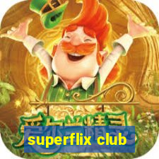 superflix club